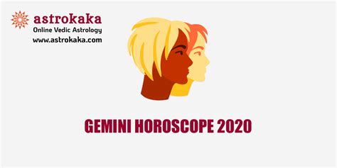 Gemini Horoscope 2020 Gemini Yearly Predictions 2020 By Astrokaka
