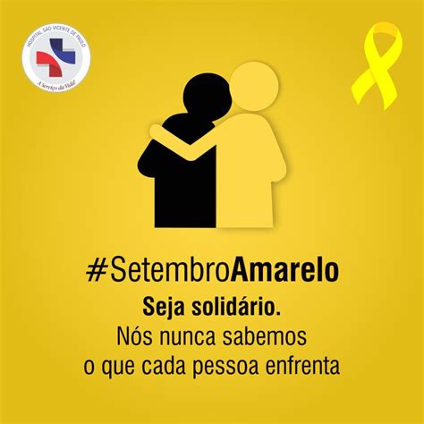 O Que é O Setembro Amarelo Hospital São Vicente De Paulo