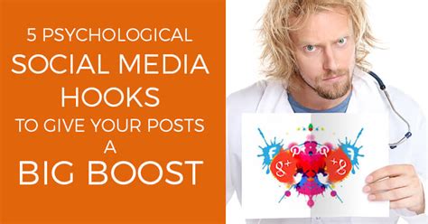 5 Psychological Social Media Hooks To Give Your Posts A Big Boost