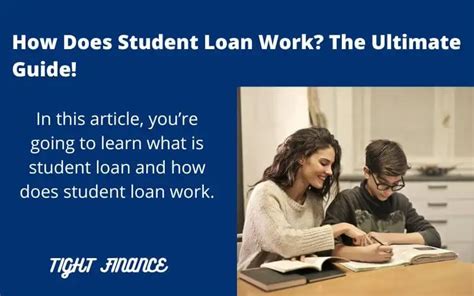 How Does Student Loan Work The Ultimate Guide