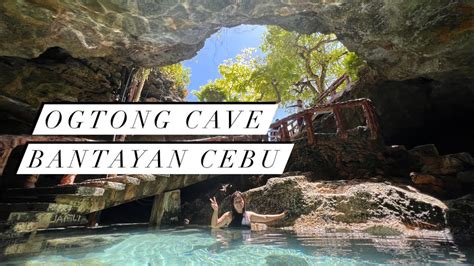 Ogtong Cave At Bantayan Cebu City Bantayanislandcebu Cebucity Youtube