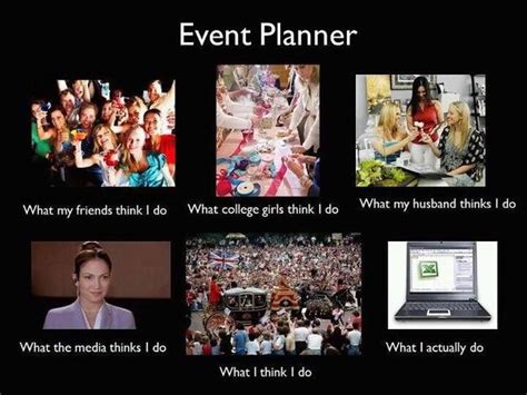 Event Planner Event Planner Meme Event Planning Portfolio Event