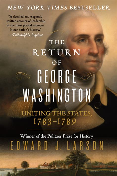 The Return Of George Washington By Edward J Larson Book Read Online