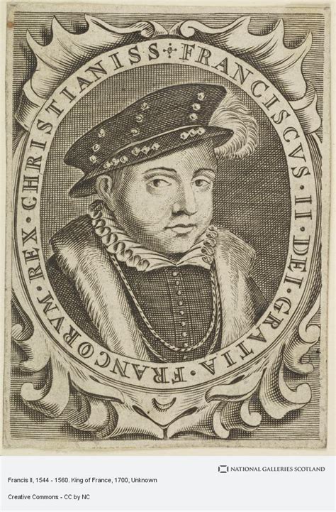 Francis Ii 1544 1560 King Of France Page 15 National Galleries