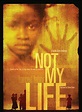 Not my life - Película 2011 - SensaCine.com