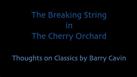 The Cherry Orchard Youtube