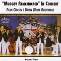 Muggsy Remembered in Concert Vol. 2, The Alan Gresty & Brian White ...