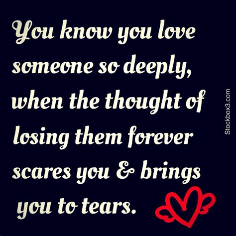 Quotes When You Love Someone So Much