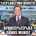 Meme Matias Prats - %C3%BAltimo minuto. Apareci%C3%B3 Daniel Munoz ...