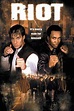 Riot (1996) — The Movie Database (TMDB)