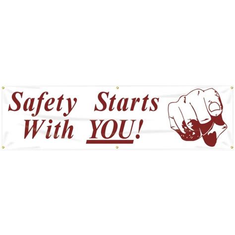 Safety Banners Safety Starts With You 28 X 8
