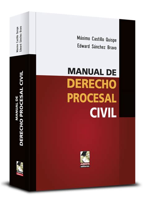 Manual De Derecho Procesal Civil Jurista Editores