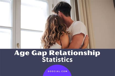 14 Lovey Dovey Age Gap Relationship Statistics Soocial