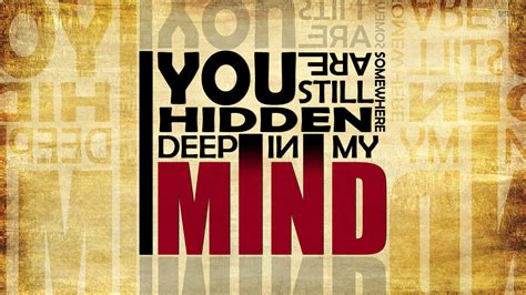 Скачивай и слушай dynoro in my mind (2018) и shannon sanders in my mind (1999) на zvooq.online! Deep Mind Quotes. QuotesGram