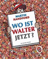 Wo ist Walter jetzt? (Buch (gebunden)), Martin Handford