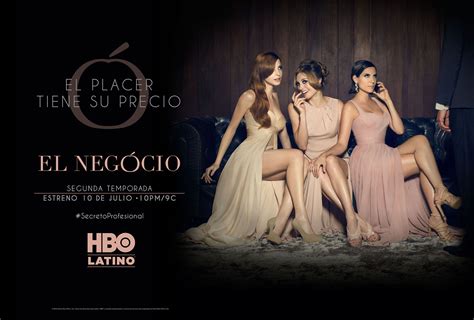 The Girls From El Negocio Are Back On Hbo Latino® For The Second Season Premiering On July 10 2015