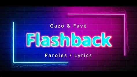 Flashback Fav Ft Gazo Lyrics Paroles Youtube