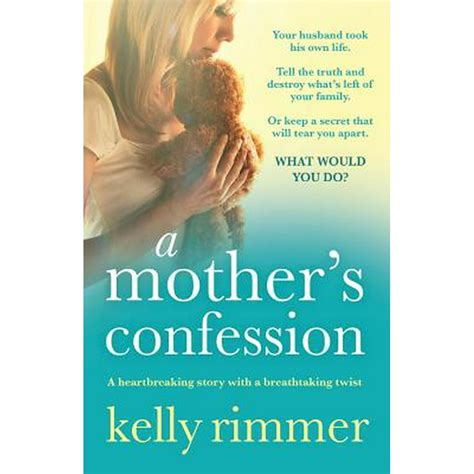 A Mother S Confession A Heartbreaking Story With A Breathtaking Twist