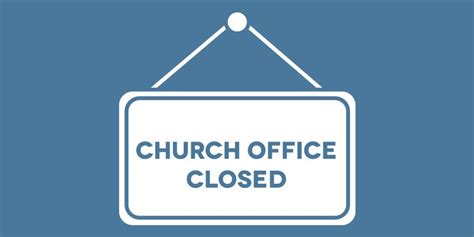 Church Office Closed Central Christian Church