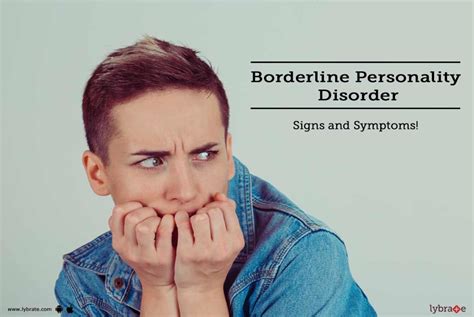 Borderline Personality Disorder Signs And Symptoms By Dr Manish Bajpayee Lybrate