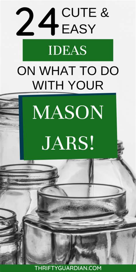 Clever Ways To Use Mason Jars Thrifty Guardian