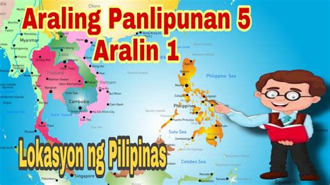 Araling Panlipunan 5 MELC Aralin 1 Lokasyon Ng Pilipinas YouTube