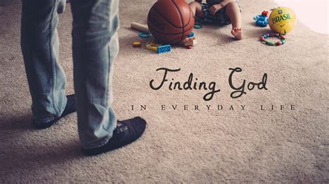 Finding God In Everyday Life Week 1 Youtube