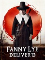 Watch Fanny Lye Deliver'd | Prime Video