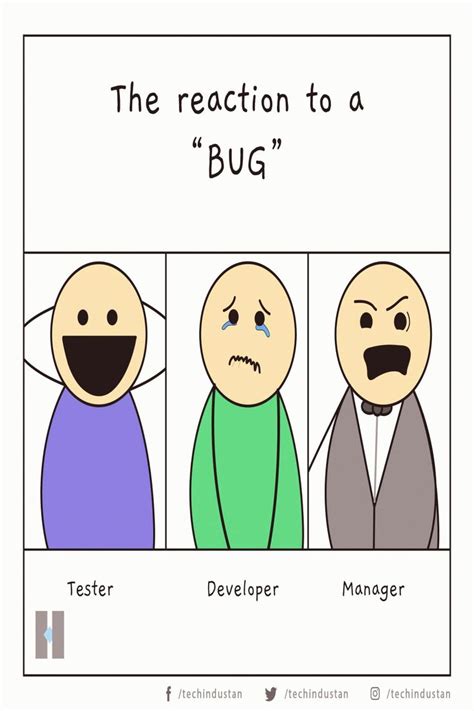 Reaction To A Bug Programming Jokes Programmer Humor While There Is A