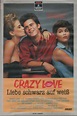 Crazy Love - Liebe schwarz auf weiss: David Greenwalt, C. Thomas Howell ...