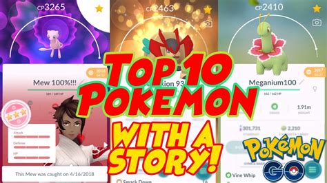 top 10 most memorable pokemon in my pokemon go collection youtube