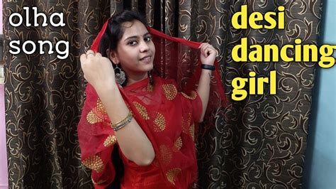 Olha Song Haryanvi Dj Song Desi Dancing Girl Youtube