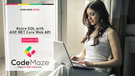 Azure Sql With Asp Net Core Web Api Code Maze