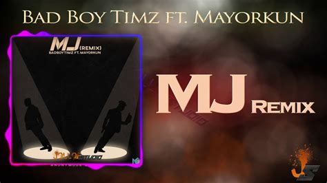 Bad boy timz , born olorunyomi oloruntimilehin, is an afro singer from nigeria. Bad Boy Timz- MJ Remix ft Mayorkun - YouTube