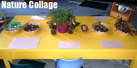 Let The Children Play Creating Nature Collages In Preschool