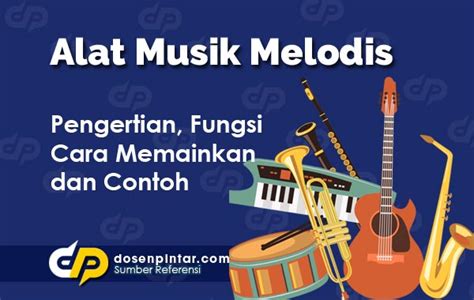 Nama Nama Contoh Alat Musik Melodis Viral Update