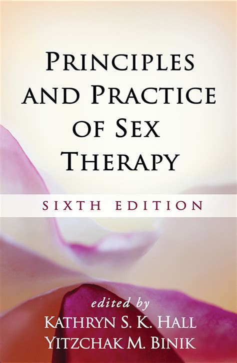 Principles And Practice Of Sex Therapy Sixth Edition