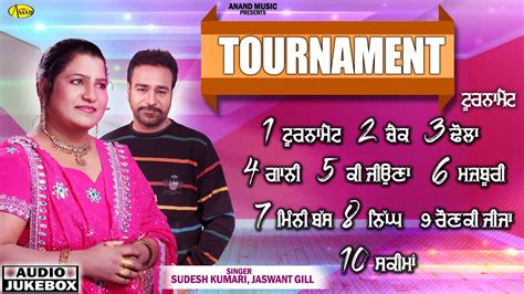 Tournament L Sudesh Kumari L Jaswant Gill L Audio Jukebox L Latest