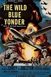 The Wild Blue Yonder Pictures - Rotten Tomatoes