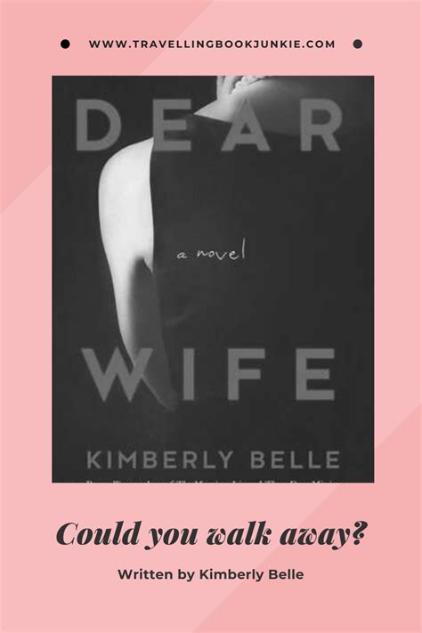 Review Dear Wife By Kimberly Belle Travelling Book Junkie