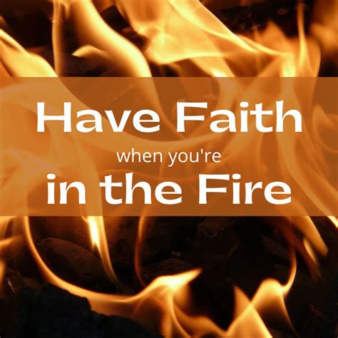 Have Faith In The Fire Take A Lesson From Job Come Into The Word