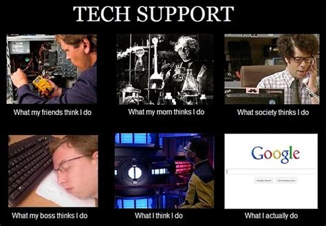 How Different People View Tech Support Humorous Image Computer