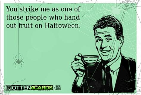 Funny Halloween Ecards Rottenecards Halloween Funny Ecards Funny