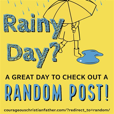Rainy Day Random Post Rainy Day Heaven Father Christian Random