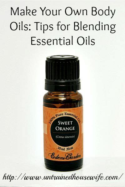 Choosing Essential Oils For Homemade Body Oils Essential Oils Herbs