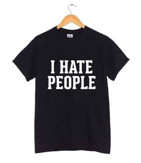 I Hate People Letters Print Women T Shirt Casual Cotton Hipster Shirt For Lady Funny Top Tee