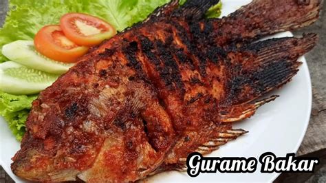 RESEP GURAME BAKAR BUMBU MERAH YouTube