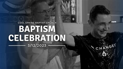 Baptism Celebration March 12 2023 Youtube