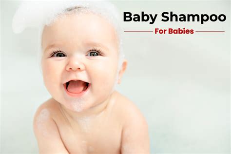 How To Choose The Right Baby Shampoo For Your Baby Being The Parent