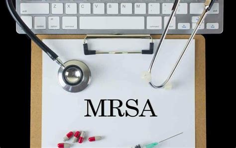 Causes Symptoms And Treatment For Mrsa